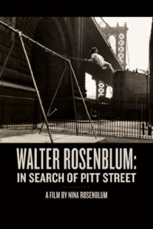 Walter Rosenblum: In Search of Pitt Street's poster