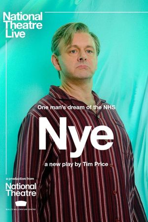 National Theatre Live: Nye's poster