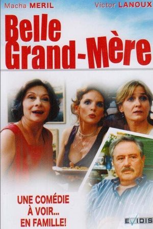 Belle Grand-Mère's poster