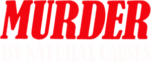 Murder by Natural Causes's poster