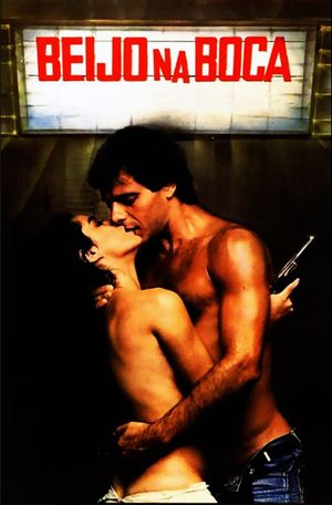 Beijo na Boca's poster