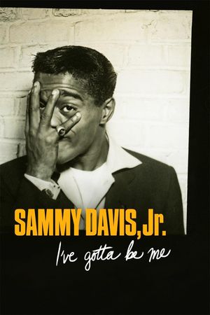 Sammy Davis, Jr.: I've Gotta Be Me's poster