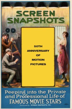 Screen Snapshots' 50th Anniversary of Motion Pictures's poster