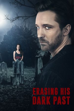 Erasing His Dark Past's poster