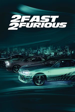 2 Fast 2 Furious's poster