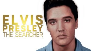 Elvis Presley: The Searcher's poster