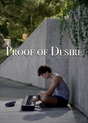 Proof of Desire's poster