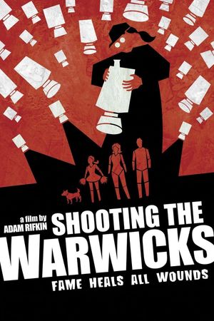 Shooting the Warwicks's poster