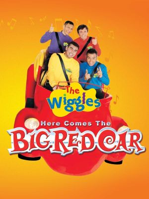 The Wiggles: Here Comes the Big Red Car's poster