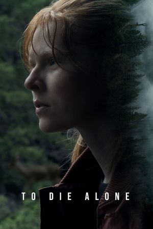 To Die Alone's poster