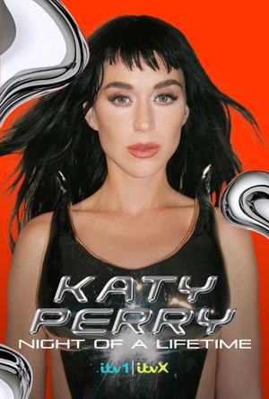 Katy Perry: Night of a Lifetime's poster