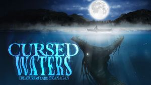 Cursed Waters: Creature of Lake Okanagan's poster