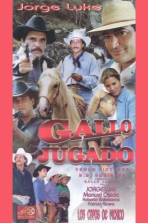 Gallo jugado's poster