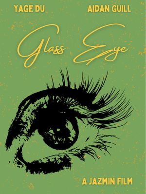 Glass Eye's poster