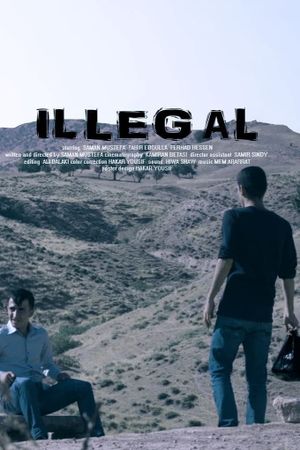 Illegal's poster