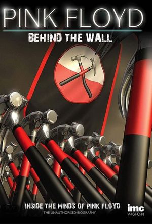 Pink Floyd: Behind the Wall's poster