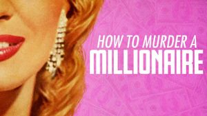 How to Murder a Millionaire's poster