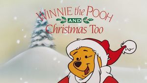 Winnie the Pooh & Christmas Too's poster