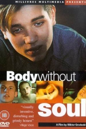 Body Without Soul's poster