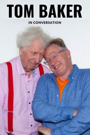 Tom Baker in Conversation's poster