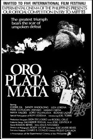 Oro, Plata, Mata's poster