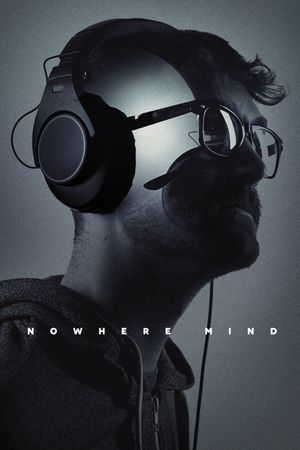 Nowhere Mind's poster