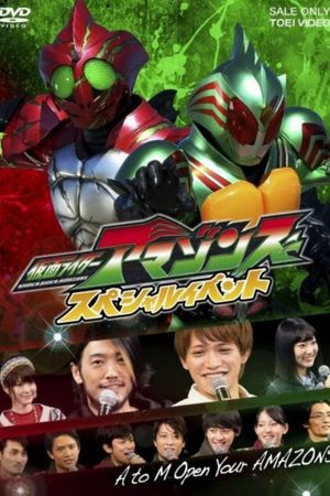 Kamen Rider Amazons Special Event: A to M Open Your AMAZONS's poster