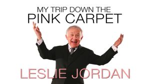 Leslie Jordan: My Trip Down the Pink Carpet's poster
