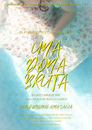 Una dona bruta's poster