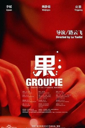 Groupie's poster