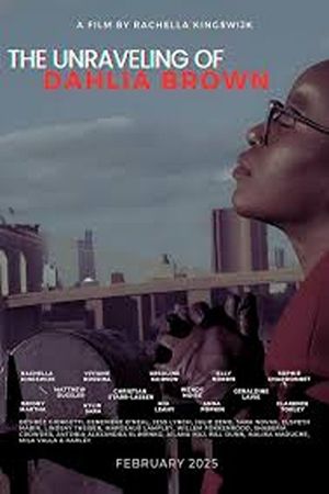 The Unraveling of Dahlia Brown's poster
