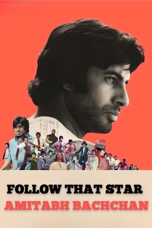 Follow That Star - Amitabh Bachchan's poster