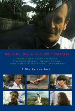 Uno a me, uno a te e uno a Raffaele's poster