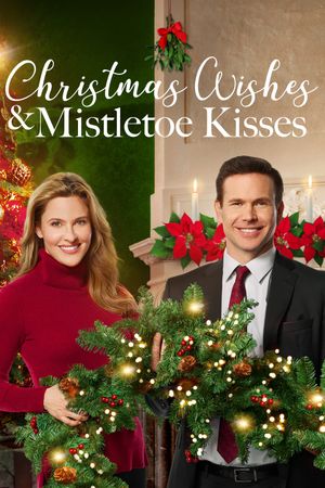 Christmas Wishes & Mistletoe Kisses's poster