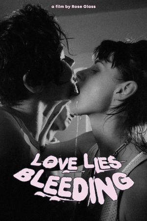 Love Lies Bleeding's poster