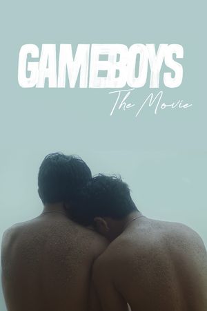 Gameboys: The Movie's poster image