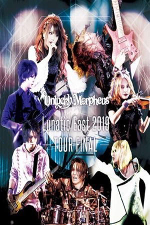 Lunatic East 2019 TOUR FINAL's poster