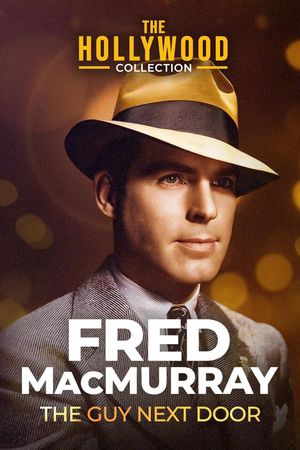 Fred MacMurray: The Guy Next Door's poster image