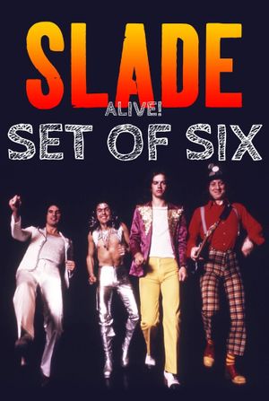 Slade Alive: Set of Six's poster