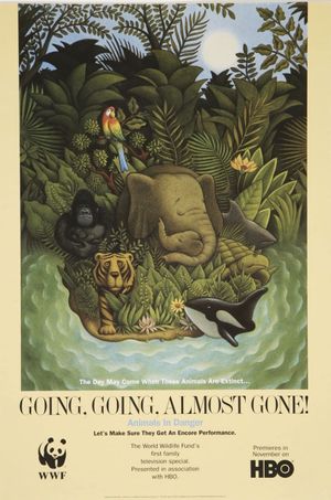 Going, Going, Almost Gone! Animals in Danger's poster