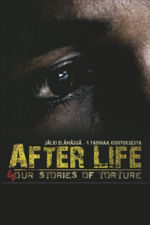 After Life - 4 Stories of Torture's poster