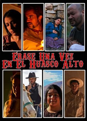 Once upon a time in Huasco Alto's poster