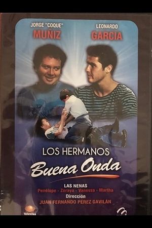Dos hermanos buena onda's poster