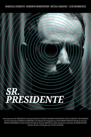 Sr. Presidente's poster