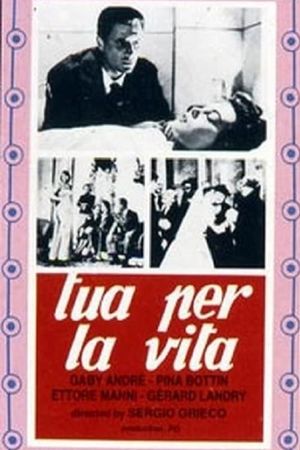 Tua per la vita's poster