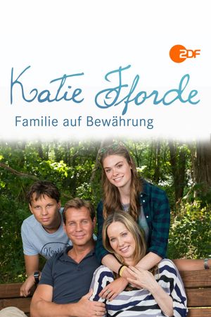 Katie Fforde: Familie auf Bewährung's poster