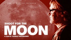 Shoot for the Moon's poster