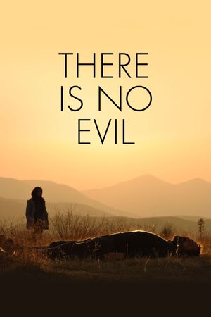 There Is No Evil's poster