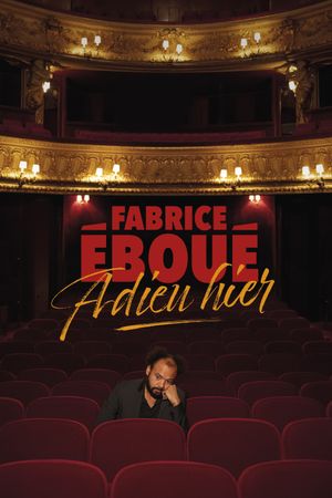 Fabrice Éboué - Adieu Hier's poster