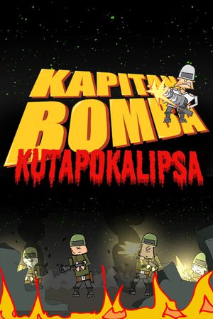 Kapitan Bomba - Kutapokalipsa's poster